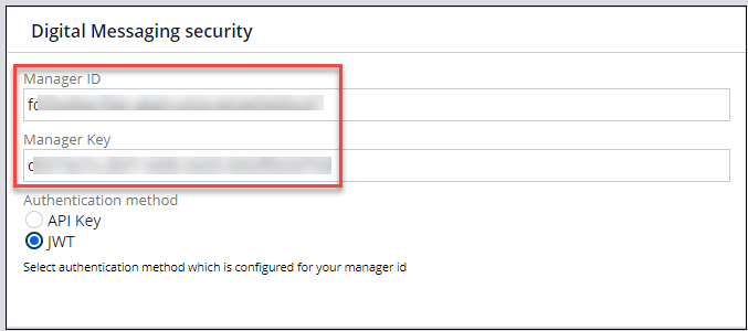 Adding the Manager ID and Key for your environment in the Digital Messaging security section