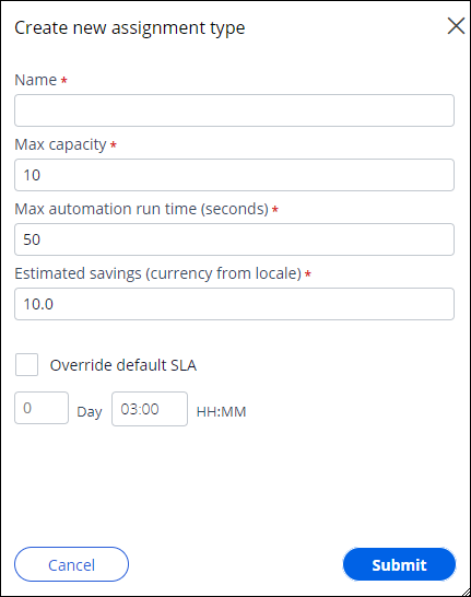 The create new assignment type dialog box with default values for max capacity, max automation run time, estimated savings, and SLA.