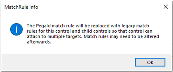 Message box saying that legacy match rules will be used for this control.