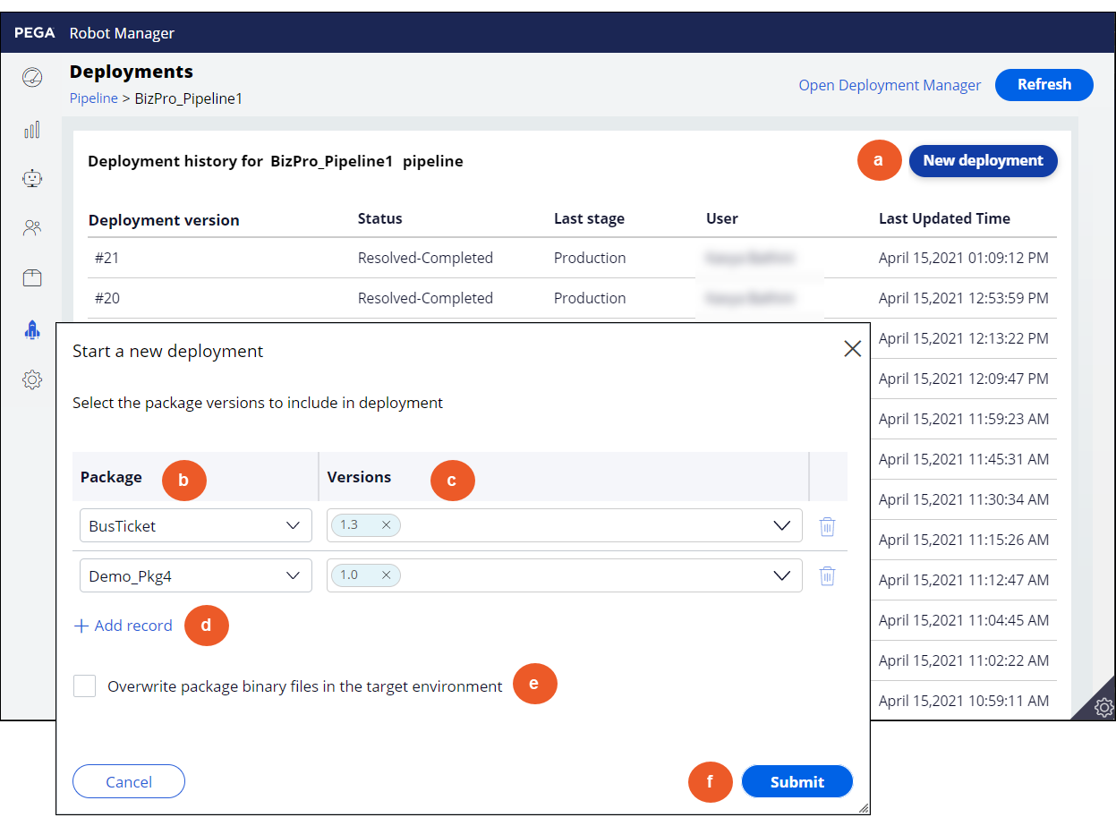 You can start a new deployment in Pega Robot Manager by selecting a single or multiple package versions