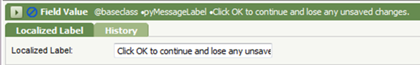 <alt+text=Field Value pyMessageLabel Click OK to continue and lose any unsaved changes>